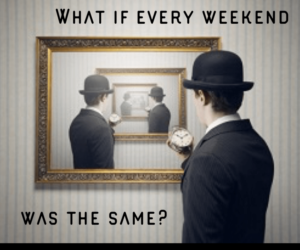 Just Another Weekend