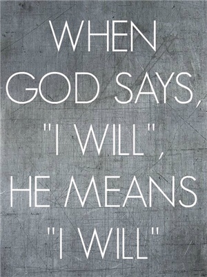 I Will … said&nbsp;Jesus