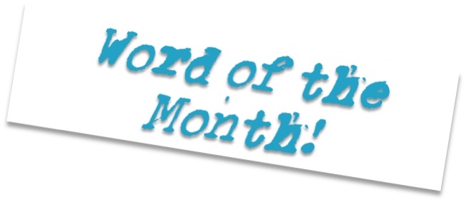 We Are One Month In to 2022 – The Word of the&nbsp;Month