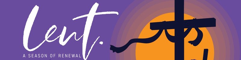 LENT – 40 Days